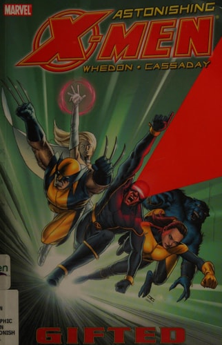 Astonishing X-Men, Vol. 1: Gifted (Astonishing X-Men, 1)