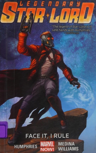 Legendary Star-Lord Volume 1: Face It, I Rule