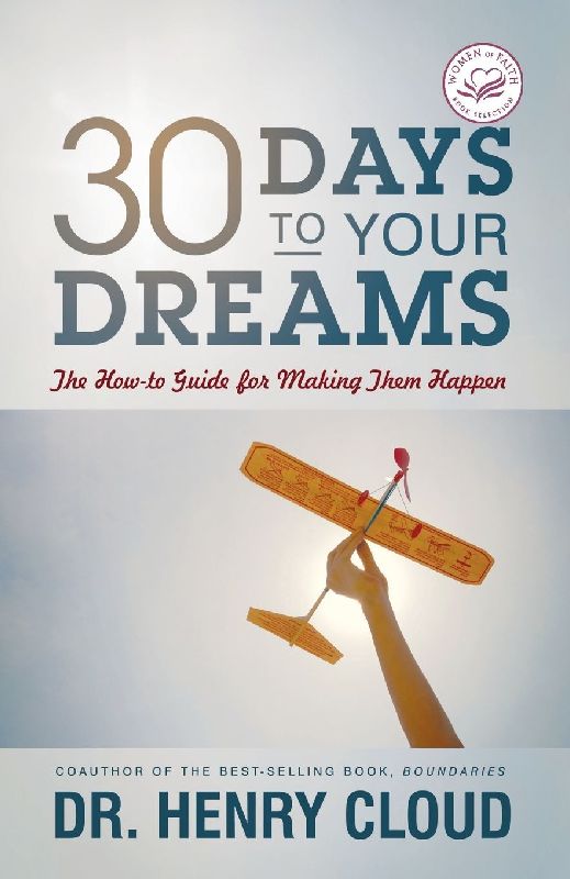 The 30 Days to Your Dreams