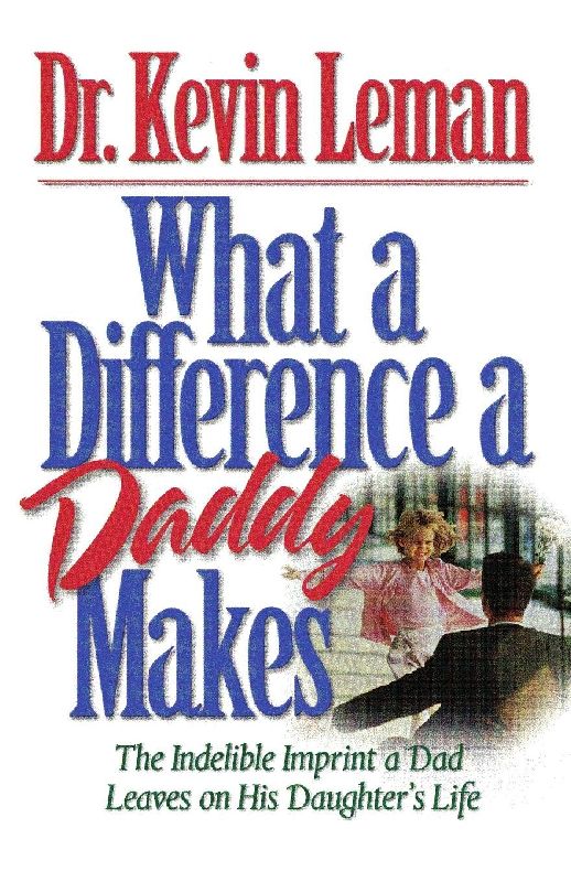 The What a Difference a Daddy Makes