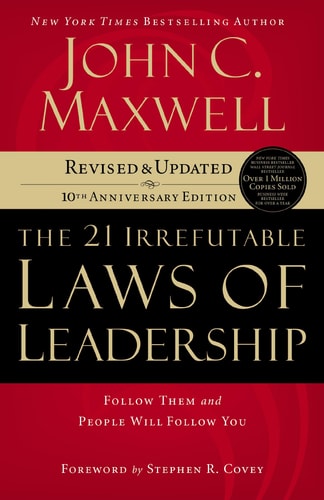21 Irrefutable Laws of Leadership