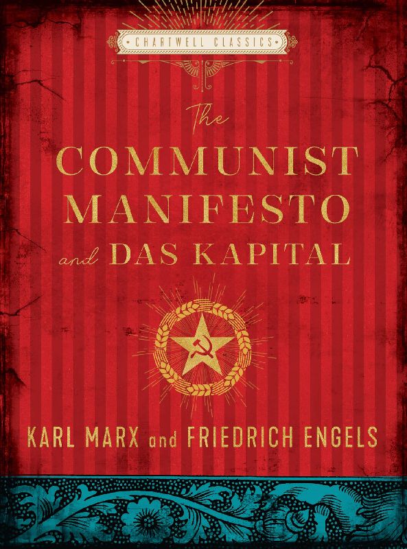 The Communist Manifesto and Das Kapital