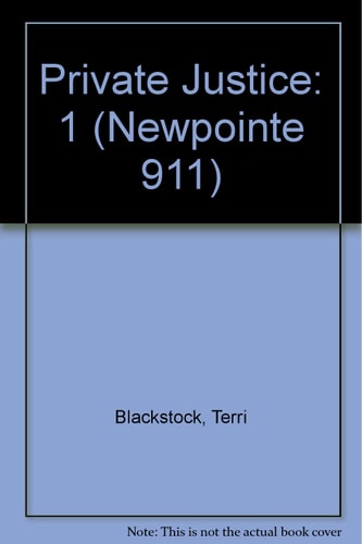 Private Justice (Newpointe 911 Series #1)