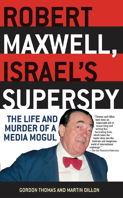 Robert Maxwell, Israel's Superspy