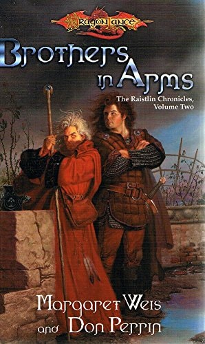Brothers in Arms (Dragonlance Novel: Raistlin Chronicles Vol. 2)