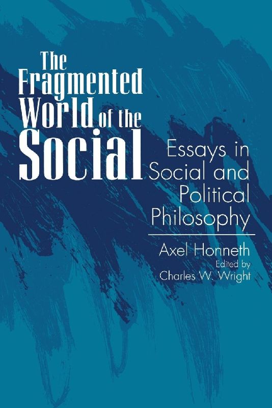 The Fragmented World of the Social
