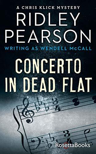 Concerto in Dead Flat (The Chris Klick Mysteries)