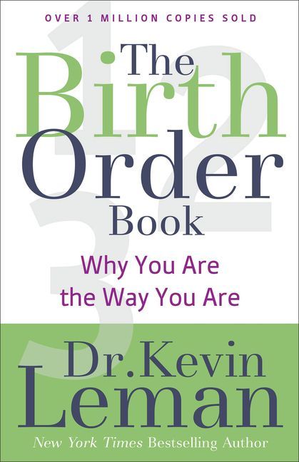 The Birth Order Book - Why You Are the Way You Are