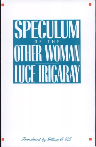 Speculum of the Other Woman