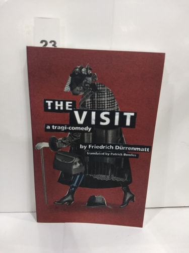 The Visit: A Tragi-Comedy