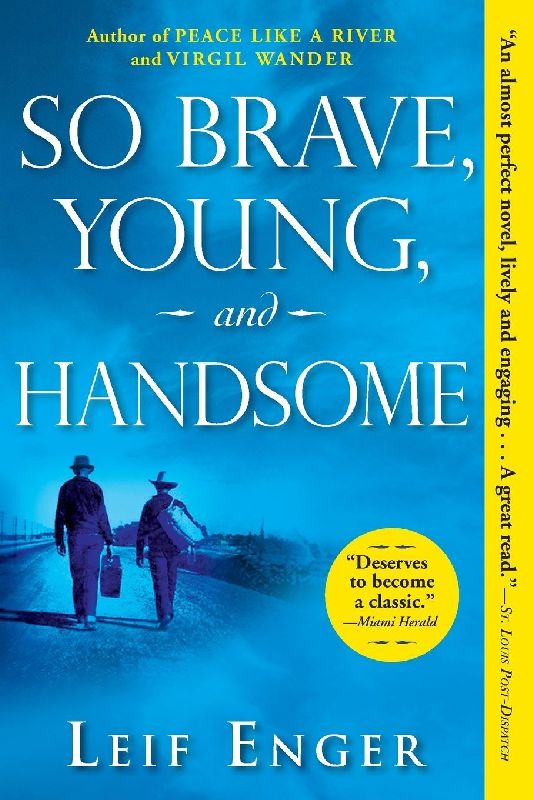 So Brave, Young, and Handsome