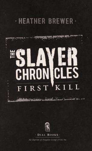 First Kill (The Slayer Chronicles)
