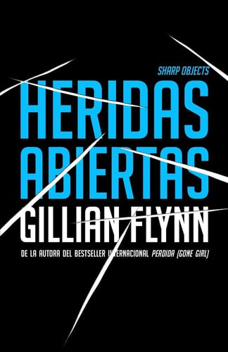 Heridas abiertas / Sharp Objects