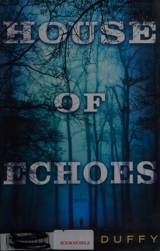 House of Echoes: A Novel