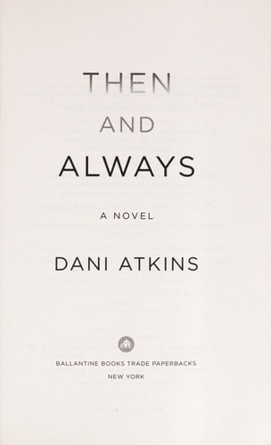 Then and Always: A Novel