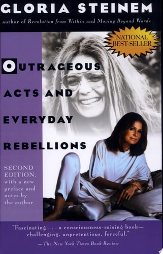 Outrageous Acts and Everyday Rebellions: Second Edition