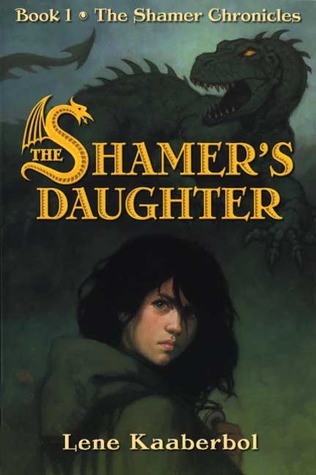 The Shamer's Daughter (Shamer Chronicles, 1)