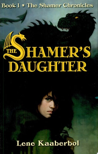 The Shamer's Daughter (Shamer Chronicles, 1)