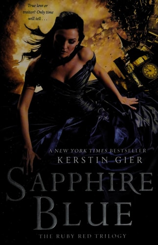 Sapphire Blue (Ruby Red Trilogy, 2, Band 2)