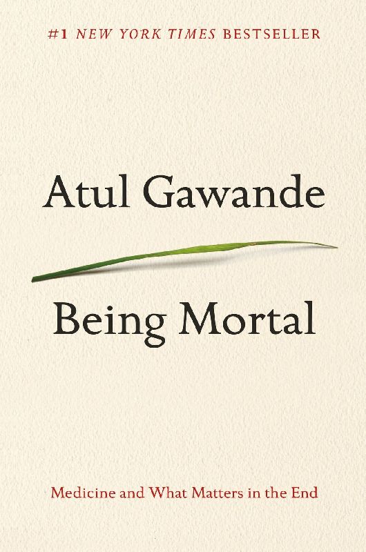 Being Mortal
