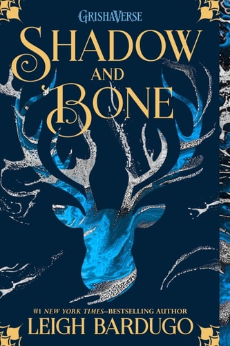 Shadow and Bone (The Shadow and Bone Trilogy Book 1)