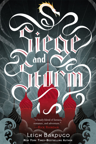 Siege and Storm (The Shadow and Bone Trilogy Book 2)