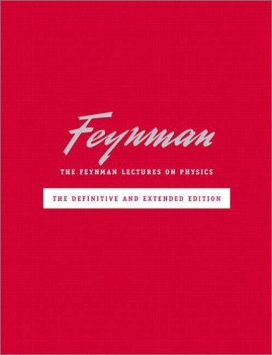 The Feynman Lectures on Physics including Feynman's Tips on Physics: The Definitive and Extended Edition