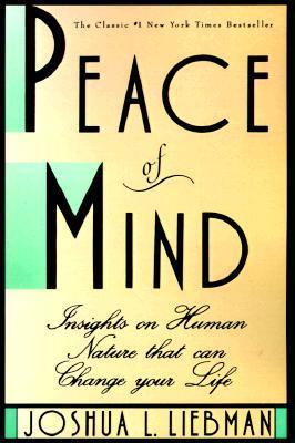 Peace of Mind: Insights on Human Nature That Can Change Your Life