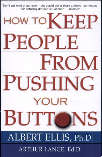How To Keep People From Pushing Your Buttons