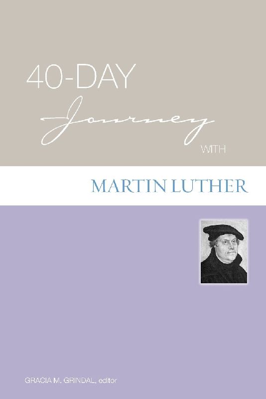 40-Day Journey with Martin Luther