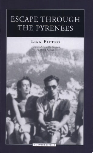 Escape Through the Pyrenees (Jewish Lives)