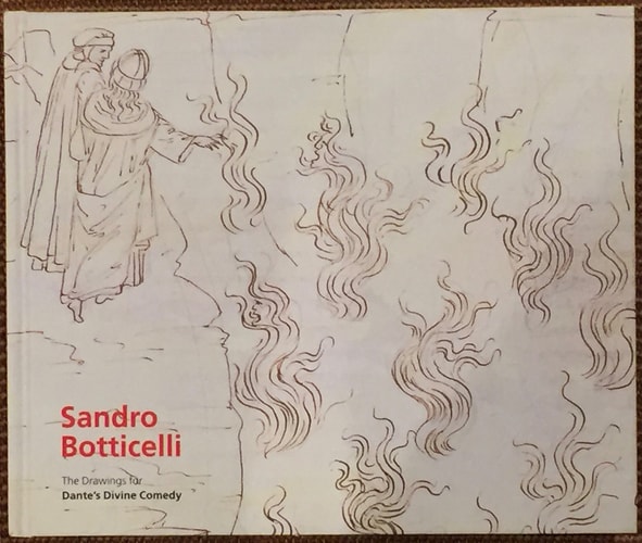 Sandro Botticelli: The Drawings for Dante's Divine Comedy