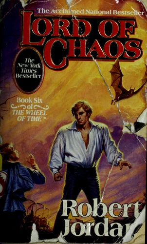 Lord of Chaos (The Wheel of Time, Book 6)
