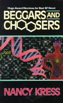 Beggars and Choosers (Beggars Trilogy (also known as Sleepless Trilogy))