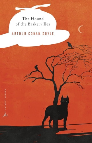 The Hound of the Baskervilles (Modern Library Classics)