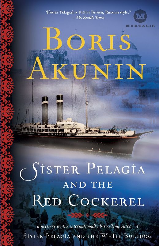 Sister Pelagia and the Red Cockerel