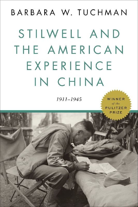 Stilwell and the American Experience in China