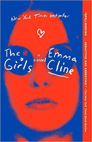 The Girls: A Novel