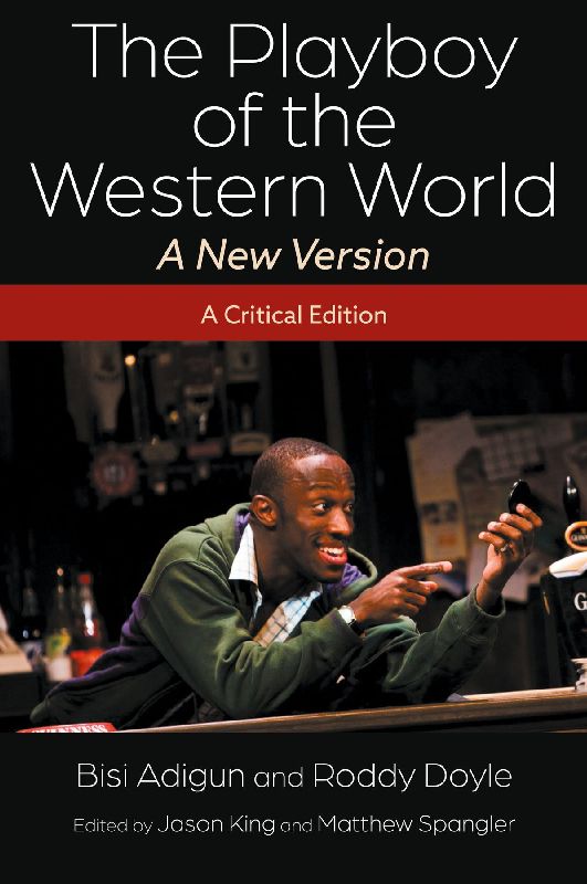 The Playboy of the Western World--A New Version