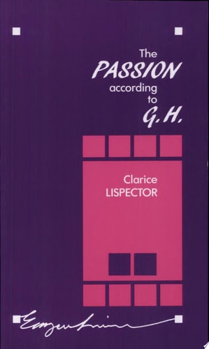 The Passion According to G.H. (Emergent Literatures)