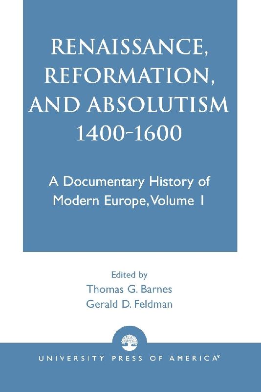 Renaissance, Reformation, and Absolutism 1400-1600
