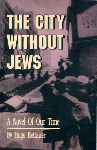 The City Without Jews: A Novel of Our Time