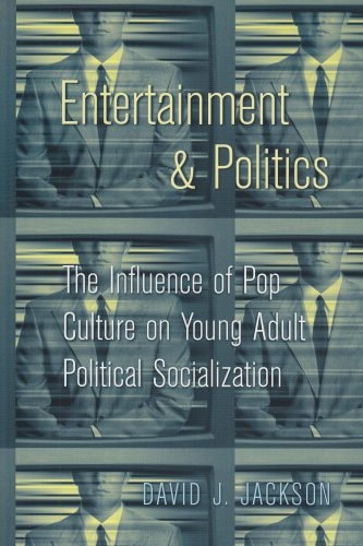 Entertainment and Politics