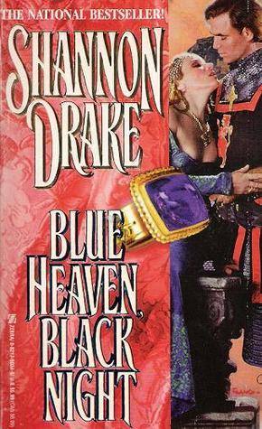 BLUE HEAVEN, BLACK NIGHT
