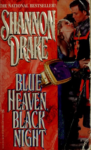 BLUE HEAVEN, BLACK NIGHT