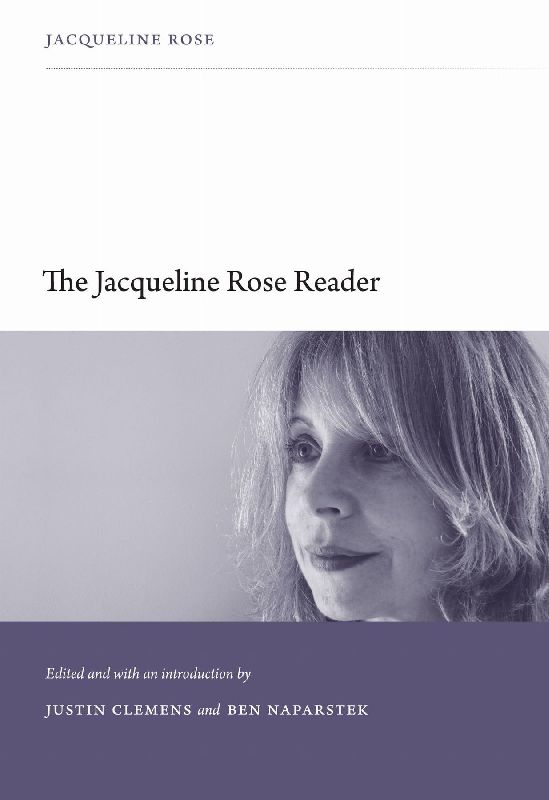 The Jacqueline Rose Reader