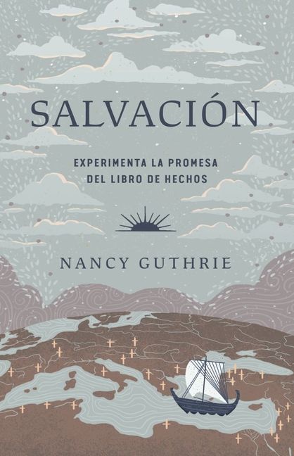 Salvación: Experimenta La Promesa del Libro de Hechos (Saved: Experiencing the Promise of the Book of Acts)
