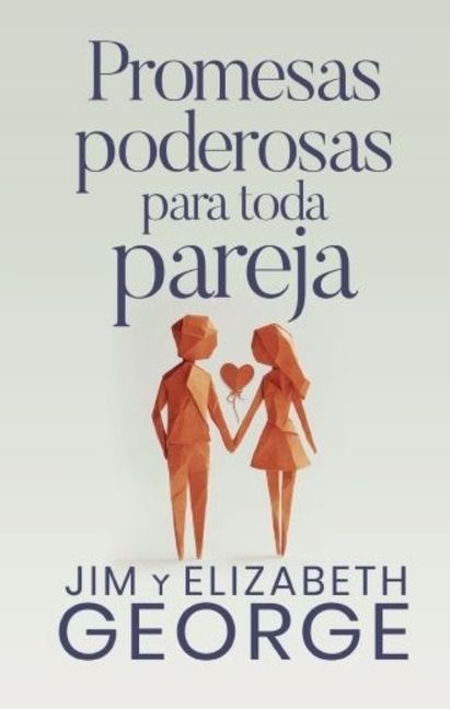 Promesas Poderosas Para Toda Pareja (Powerful Promises for Every Couple)