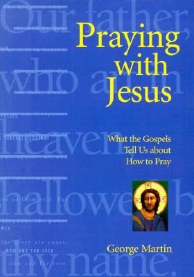 Praying with Jesus