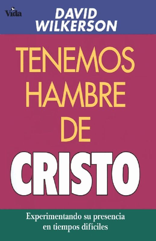 El Tenemos Hambre de Cristo